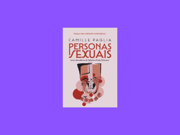 Personas-sexuais-Arte-e-decadência-de-Nefertiti-a-Emily Dickinson-por-Camille-Paglia www.ilovelivros.com
