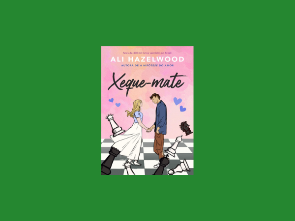 Xeque-mate-escrito-por-Ali-Hazelwood www.ilovelivros.com