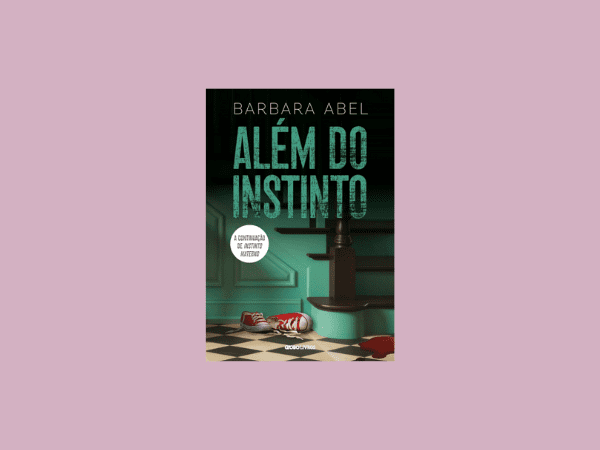 Além do instinto escrito por Barbara Abel https://www.ilovelivros.com/baixar-livro-alem-do-instinto-por-barbara-abel-em-pdf-epub-mobi-ler-online-donwload-gratis/