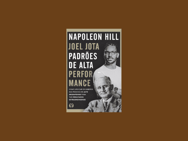 Padrões de alta performance escrito por Napoleon Hill e Joel Jota https://www.ilovelivros.com/ler-livro-padroes-de-alta-performance-napoleon-hill-e-joel-jota-online-pdf-gratis-donwload-ebook-epub-mobi-baixar/