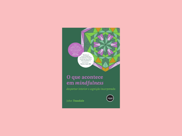 Leia o livro ‘O que Acontece em Mindfulness’ por John Teasdale