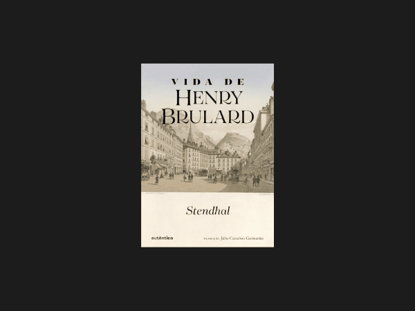 Leia o livro ‘Vida de Henry Brulard’ por Stendhal