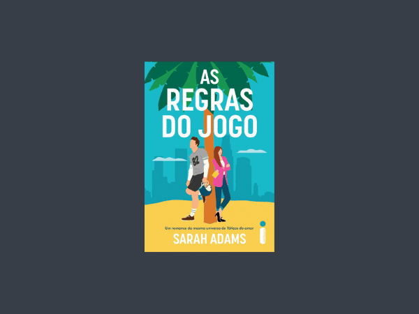 As regras do jogo escrito por Sarah Adams #ilovelivros https://www.ilovelivros.com/