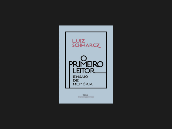 O primeiro leitor escrito por Luiz Schwarcz #ilovelivros https://www.ilovelivros.com/