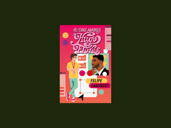 Os dois amores de Hugo Flores escrito por Felipe Fagundes #ilovelivros https://www.ilovelivros.com/