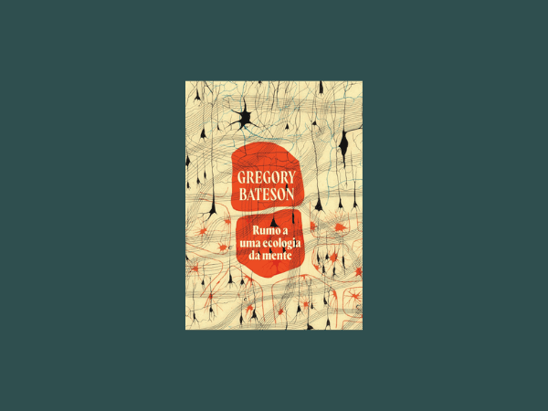 Rumo a uma ecologia da mente escrito por Gregory Bateson #ilovelivros https://www.ilovelivros.com/