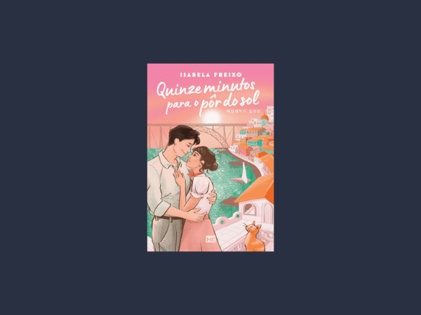 “Quinze minutos para o pôr do sol”: O Que achei do livro de Isabela Freixo
