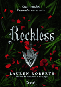 Leia o livro GRÁTIS pdf: Reckless escrito por Lauren Roberts