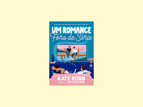 “Um romance fora de série”: Resenha e impressões do livro de Kate Robb