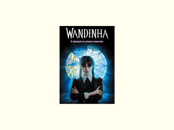 “Wandinha”: Resenha profunda do livro Random House