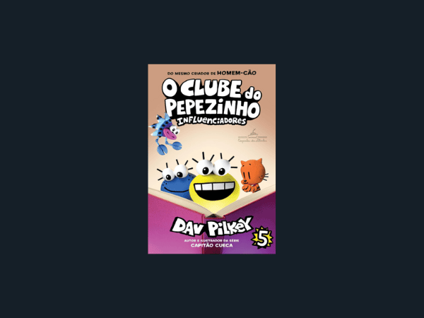 “O Clube do Pepezinho”: O que achei do livro de Dav Pilkey